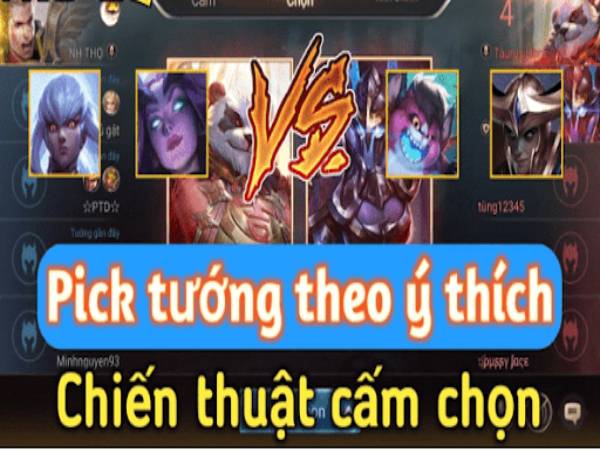 Cách chọn tướng khi Pick trong Liên Quân Pick trong liên quân là gì, cách chọn tướng khi Pick